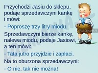 Jasiu nieźle to wymyslił! BEKA!