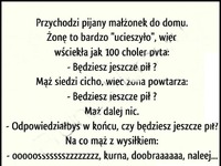 Mega kawał! Mąż wraca nad ranem nawalony jak stodoła a żona wściekła wita go u progu..