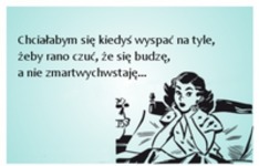 chciałabym się kiedyś wyspać