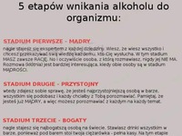 5 etapów wnikania alkoholu do organizmu. Mądry, przystojny, bogaty i...