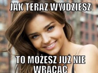 Możesz już nie wracać