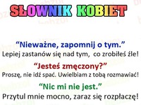 Słownik kobiet - pokaż to swojemu chłopakowi, niech wie co oznaczają nasze słowa, haha!