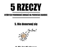 5 rzeczy, których trzeba unikać na pierwszej RANDCE, ZOBACZ i nie daj się  zaskoczyć!