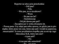 Ciekawski reporter na ulicy :D