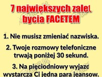 7 zalet bycia FACETEM! 5 najlepsza! HAHA