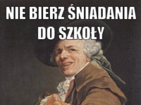 Nie bierz śniadania...