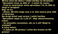 Żona - Mistrzyni Ciętej Riposty! :D