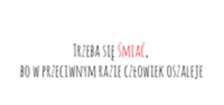 Trzeba się śmiać