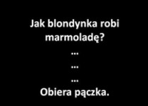 To jest za mocne :D PRZEPRASZAM blondynki :D