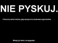 "Nie pyskuj" - kiedy to najczęściej słyszysz? Od rodziców kiedy...