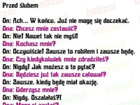Przed i po ślubie :D