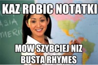 Każe robić notatki...