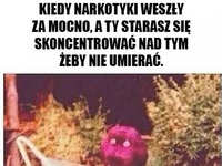 Kiedy za mocno Ci podało...