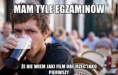 Mam tyle egzaminów