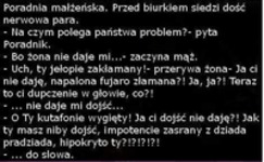 Przychodzi para do poradni małżeńskiej. Zobacz z czym maja problem ! :)