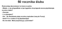 50-ta rocznica ślubu. Co zrobi dla swojej żony? :D