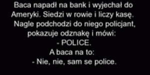 Baca napadł na bank i wyleciał do Ameryki liczyc pieniądze! Aż tu nagle...