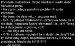 Przychodzi para do poradni małżeńskiej. Zobacz z czym mają problem! :)
