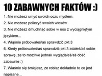 10 zabawnych faktów :)