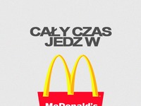 Jedz cały czas w McDonaldzie, narzekaj, że jesteś... ;)