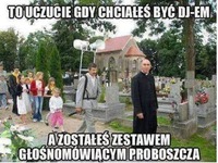 To uczucie kiedy chciałeś być DJ-em