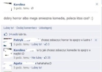 Dobry horror czy komedia? Zobacz co jej polecili znajomi :D