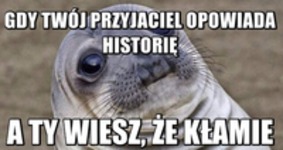 Kłamiesz!