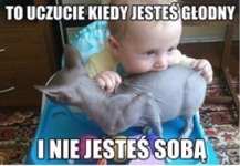 Kiedy jesteś głodny