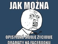 Jak można opisywać swoje dramaty na...