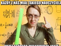 Każdy miał takiego nauczyciela