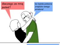 Dlaczego on z nią jest? Bo każda... ;D Dobre wytłumaczenie!