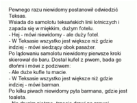 Dowcip dnia: Pewnego razu niewidomy postanowił odwiedzić Teksas :D