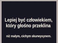 Lepiej byc człowiekiem