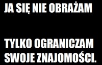 Ja się nie obrażam