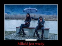 Miłość jest wtedy