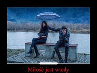 Miłość jest wtedy