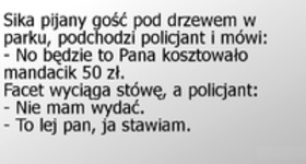 Panie władzo ja stawiam! haha :)