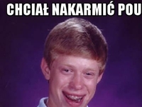 chcial nakarmic