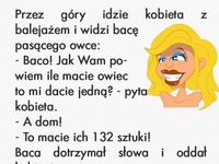 Baca chciał odzyskac owcę, więc... DOBRE!