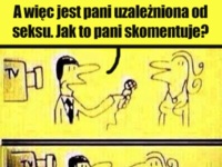 Jak pani o skomentuje :>