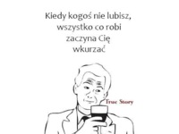 Gdy kogoś nie lubisz, wtedy ...