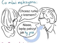 Co mói mężczyzna vs Co słyszy kobieta! Powinien być foch. Bez dwóch zdań! haha :D