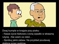 Dwaj kumple rozmawiają przy piwku o swoim życiu łóżkowym! :)