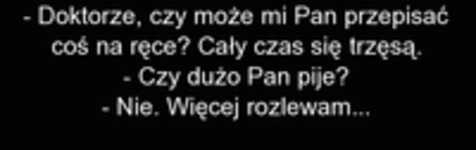 A dużo Pan pije