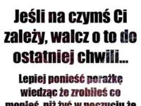 Walcz o to na czym ci zależy