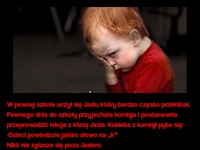 W pewnej szkole uczył się Jasiu który bardzo często przeklinał. Zobacz co powiedział policjantowi! ;D