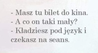Mały bilet do kina na prywatny seans ;)