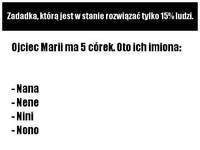 Zagadka! Odgadnij 5 córkę. Tylko 15% ludzi jest w stanie to rozwiązać!