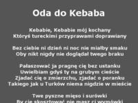 Oda do Kebaba :D Zobacz cały wiersz! Śmieszne ;D