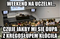 Weekend na uczelni...